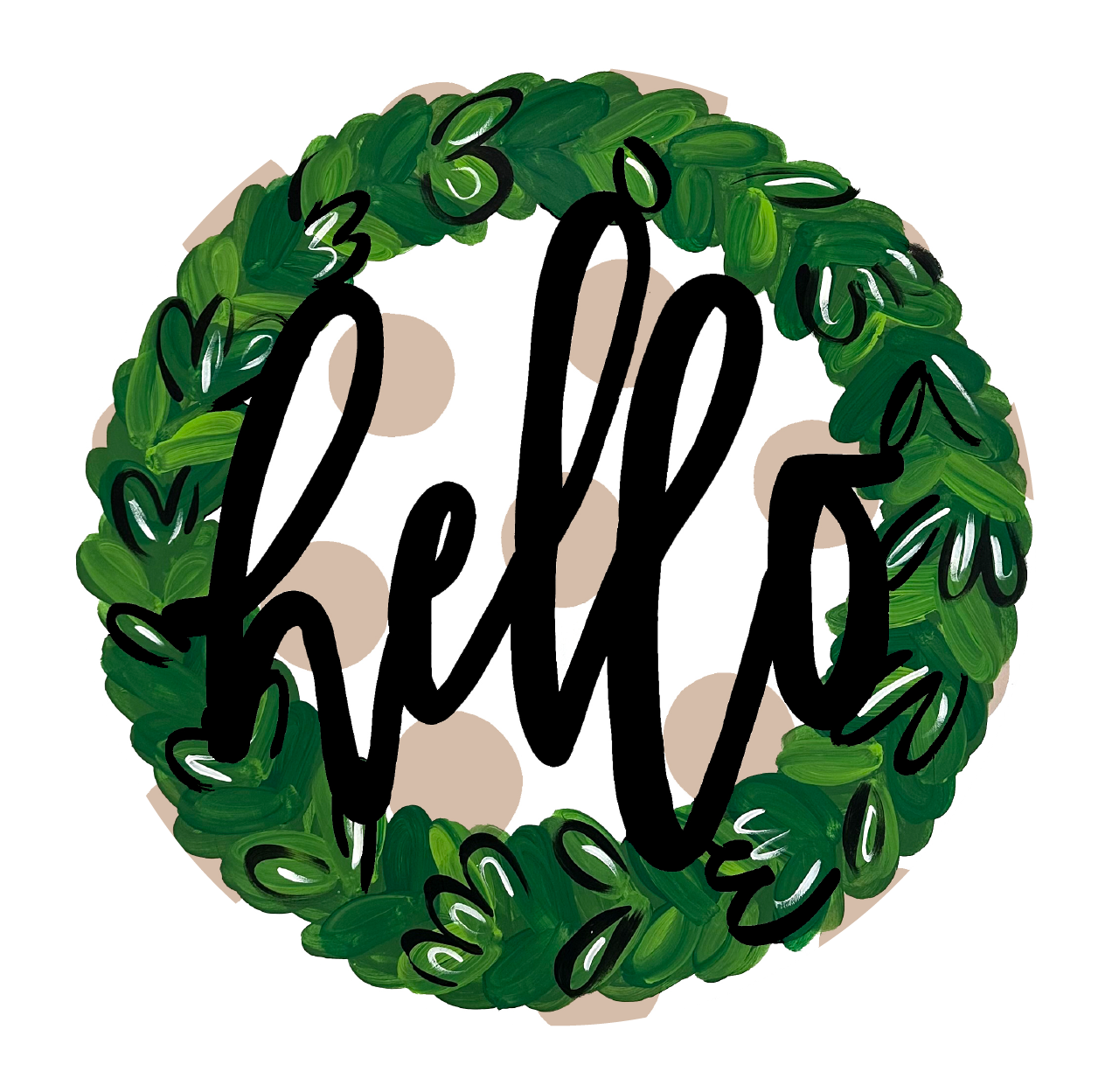 2911 BOUTIQUE CIRCLE HELLO WITH BROWN DOTS AND GREENERY AROUND EDGE