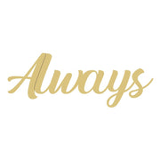 Basic Shape Word MDF Cutout Always - Unfinished For DIY