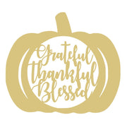 Basic Shape Pumpkin MDF Cutout Grateful Thankful Blessed - Unfinished For DIY