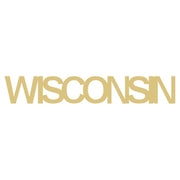 Basic Shape Word MDF Cutout Wisconsin - Unfinished For DIY