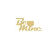 Basic Shape Heart MDF Cutout Be Mine - Unfinished For DIY
