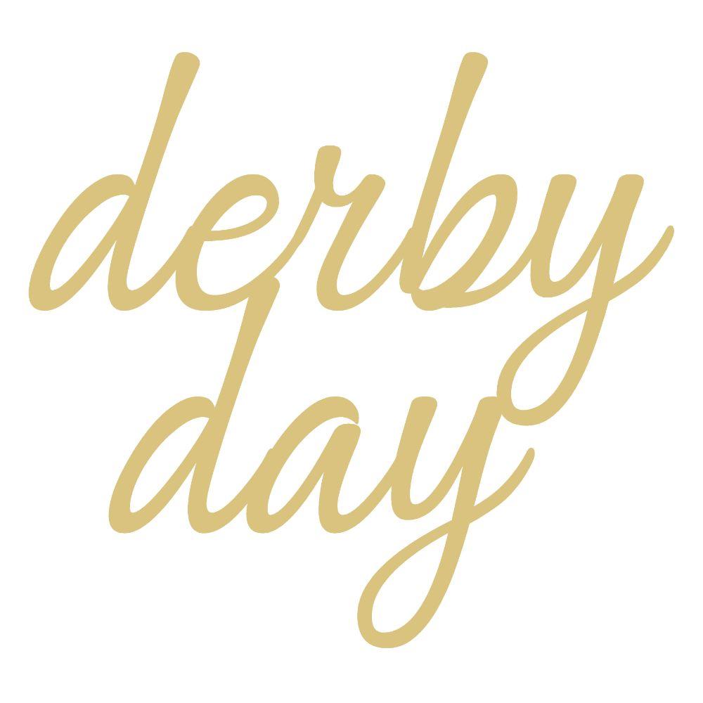 Basic Shape Word MDF Cutout Derby Day - Unfinished For DIY