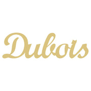 Basic Shape Word MDF Cutout Dubois - Unfinished For DIY