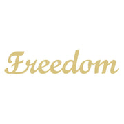 Basic Shape Word MDF Cutout Freedom - Unfinished For DIY