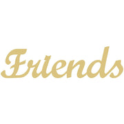 Basic Shape Word MDF Cutout Friends - Unfinished For DIY