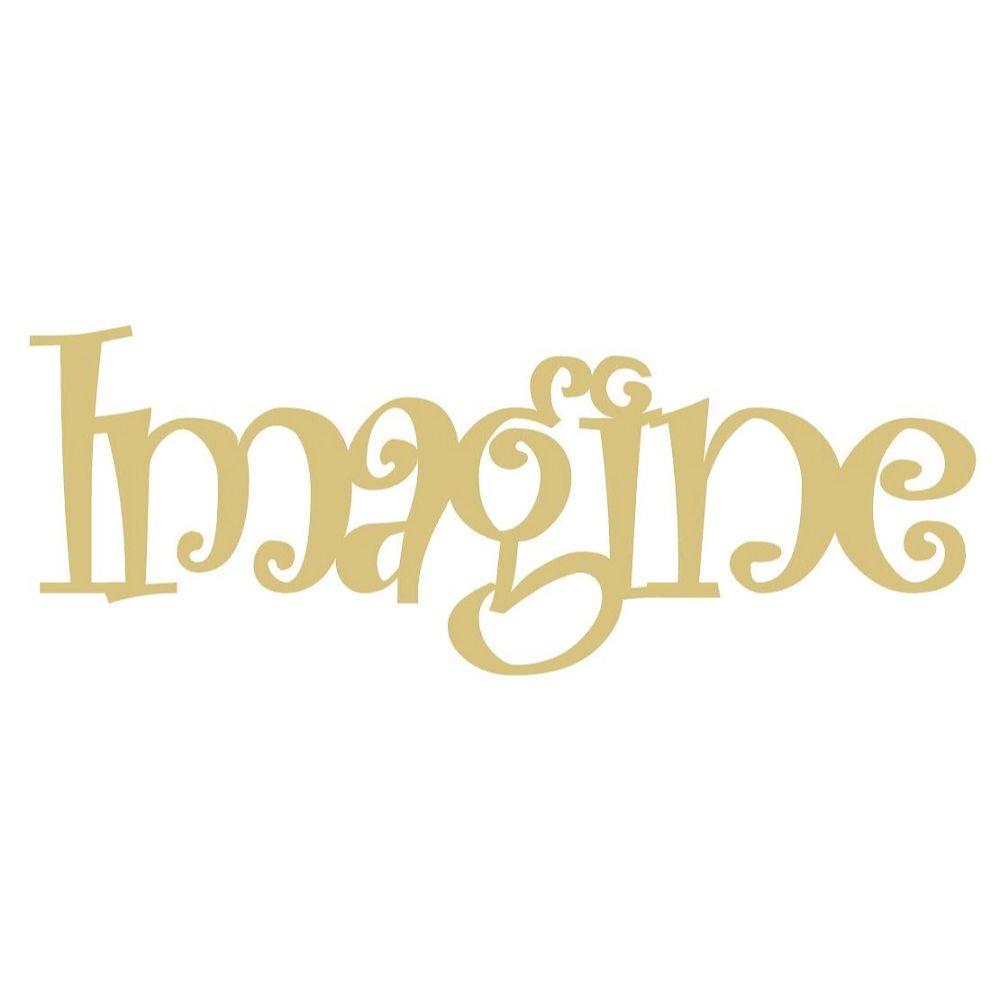 Basic Shape Word MDF Cutout Imagine Style 1 - Unfinished For DIY