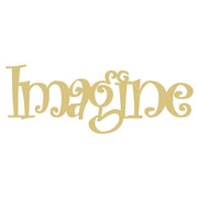 Basic Shape Word MDF Cutout Imagine Style 1 - Unfinished For DIY