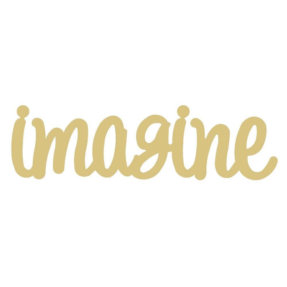Basic Shape Word MDF Cutout Imagine Style 4 - Unfinished For DIY
