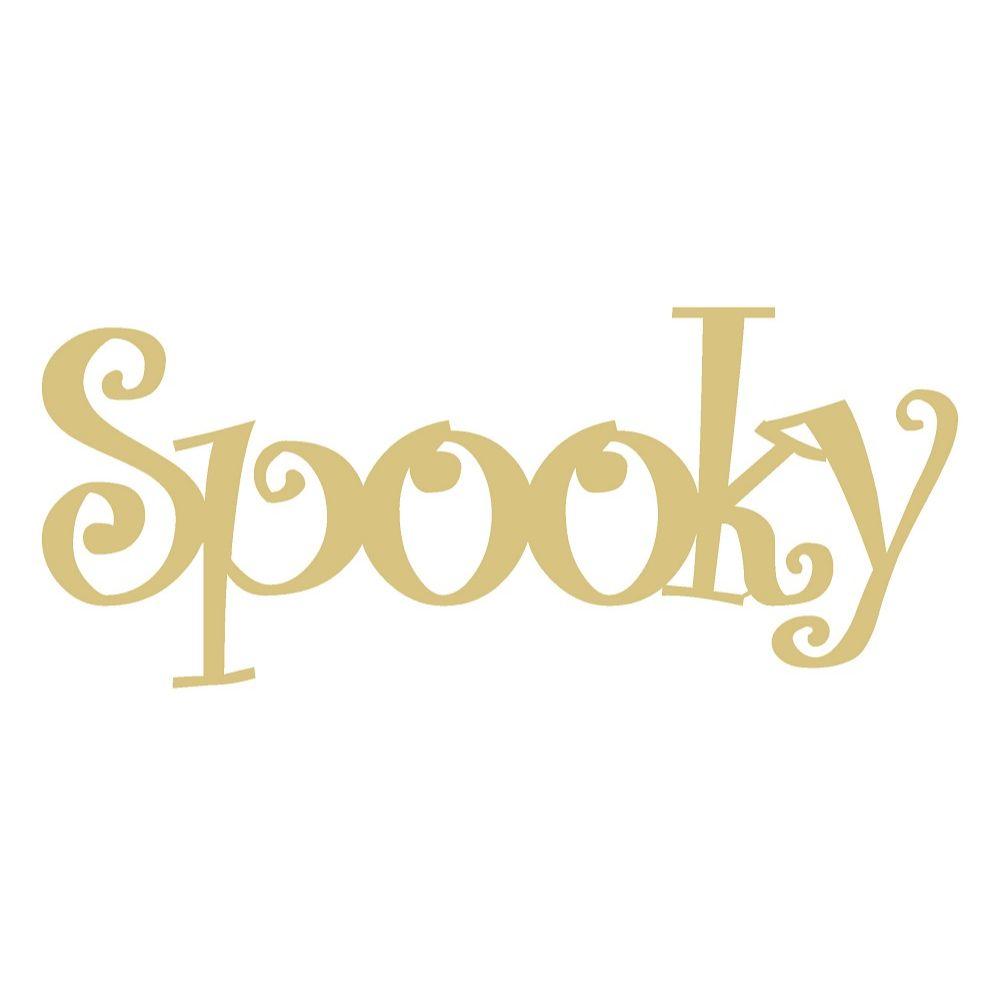 Basic Shape Word MDF Cutout Spooky Script - Unfinished For DIY