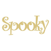Basic Shape Word MDF Cutout Spooky Script - Unfinished For DIY