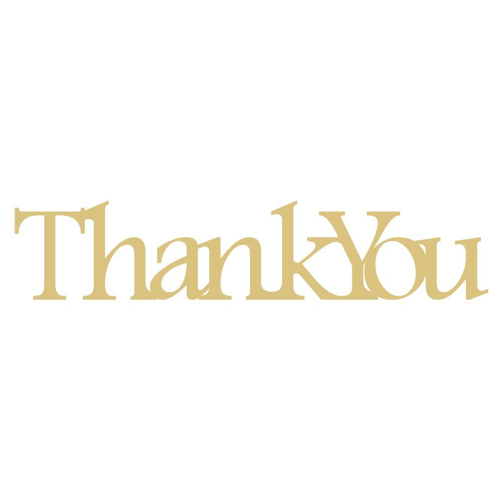 Basic Shape Word MDF Cutout Thank You - Unfinished For DIY