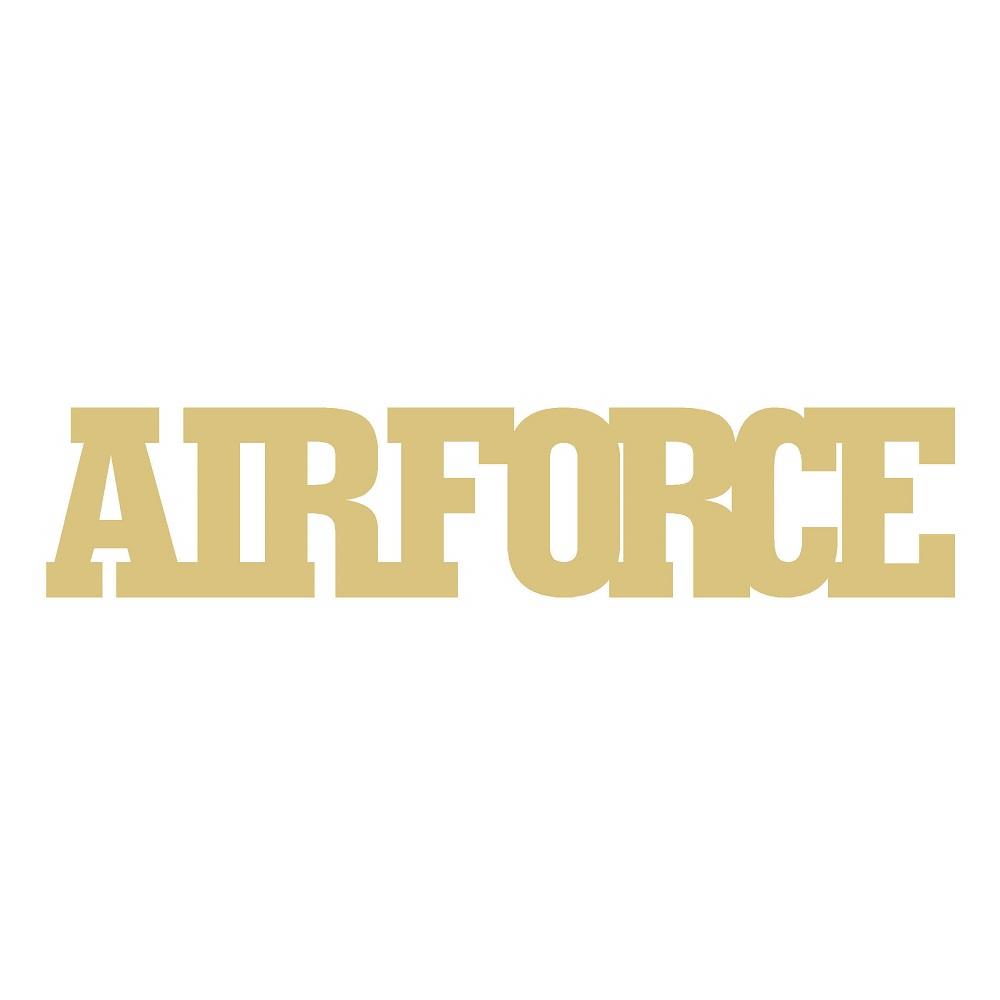 Basic Shape Word MDF Cutout Airforce - Unfinished For DIY