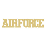 Basic Shape Word MDF Cutout Airforce - Unfinished For DIY