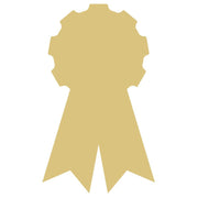 Basic Shape Prize Ribbon MDF Cutout Silhouette - Unfinished For DIY