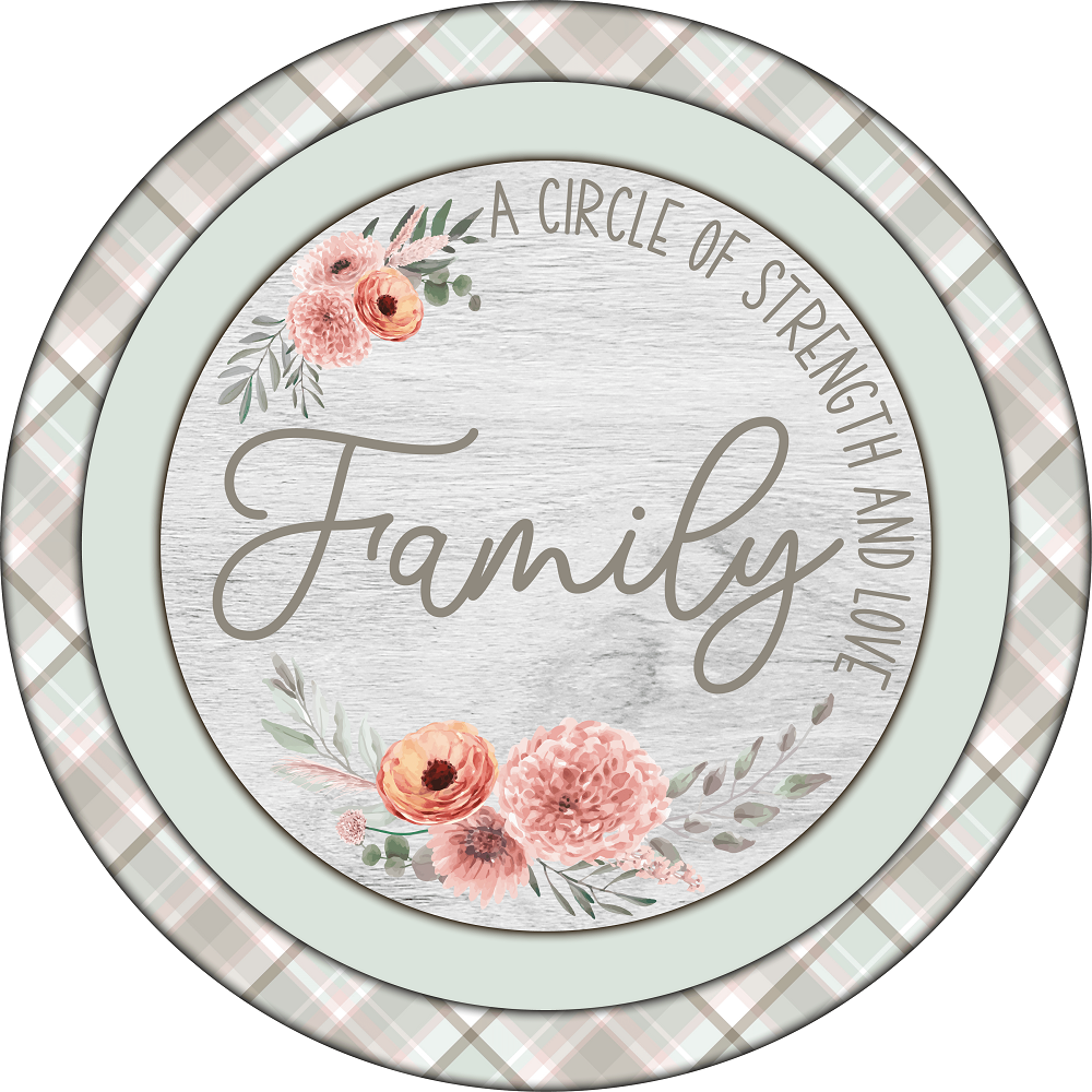 Print Shop Round MDF Cutout A Circle Of Strength And Love Family
