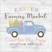 Print Shop Square MDF Cutout Easter Farmers Market With Eggs And Script Text Come For The Eggs Stay For The Fun