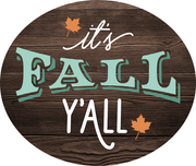 Print Shop Oval MDF Cutout It's Fall Y'all