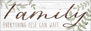 Print Shop Rectangle MDF Cutout Family Everything Else Can Wait
