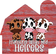 Print Shop Barn MDF Cutout Hanging With My Heifers