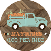 Print Shop Round MDF Cutout Hayrides Truck With Pumpkins And $1.00 Per Ride