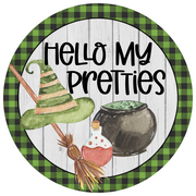 Print Shop Round MDF Cutout Hello My Pretties