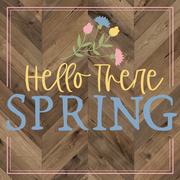 Print Shop Square Sign MDF Cutout Hello There Spring