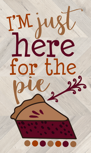 Print Shop Rectangle MDF Cutout I'm Just Here For The Pie