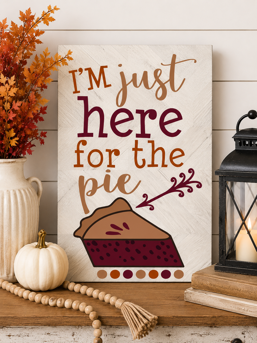 Print Shop Rectangle MDF Cutout I'm Just Here For The Pie