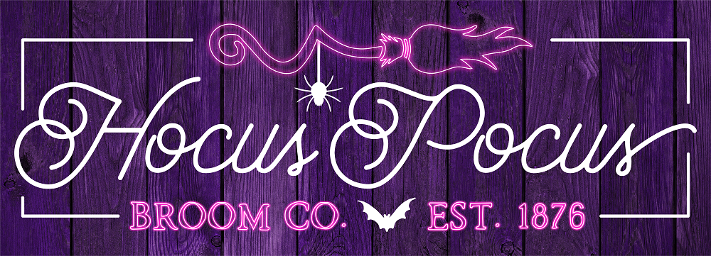 Print Shop Rectangular Sign MDF Cutout Hocus Pocus Broom Co. EST. 1876 Neon Script Logo