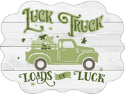 Print Shop Scalloped Plaque MDF Cutout Loads Of Luck Farm Truck