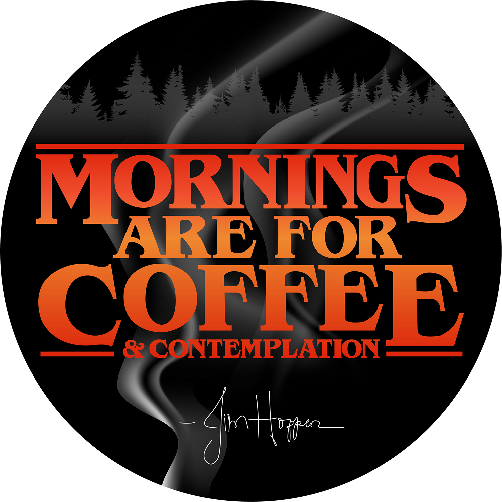 Print Shop Round MDF Cutout Mornings Are For Coffee & Contemplation