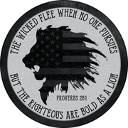 Print Shop Round MDF Cutout The Righteous Are Bold As A Lion With American Flag Overlay And Proverbs 28:1