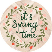 Print Shop Round MDF Cutout It's Spring Time