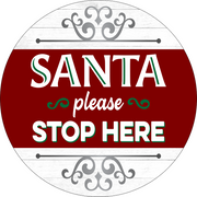 Print Shop Round MDF Cutout Santa Please Stop Here With Decorative Swirls