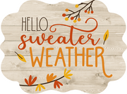 Print Shop Scalloped Plaque MDF Cutout Hello Sweater Weather