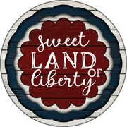 Print Shop Round MDF Cutout Sweet Land Of Liberty Red Center With White Script On Blue Outer Ring