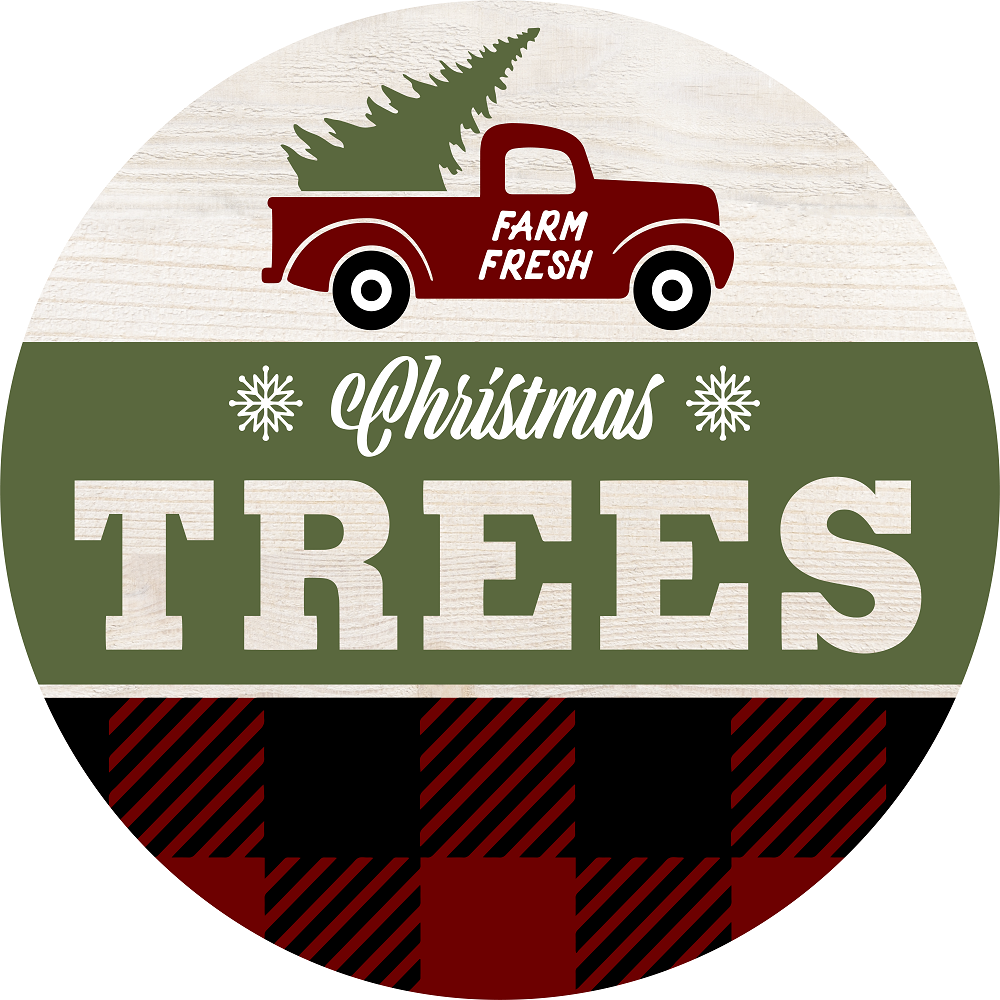 Print Shop Round MDF Cutout Farm Fresh Christmas Trees Truck With Pine Tree Sign
