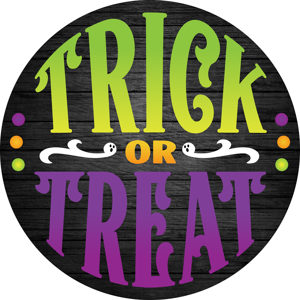 Print Shop Round MDF Cutout Trick Or Treat