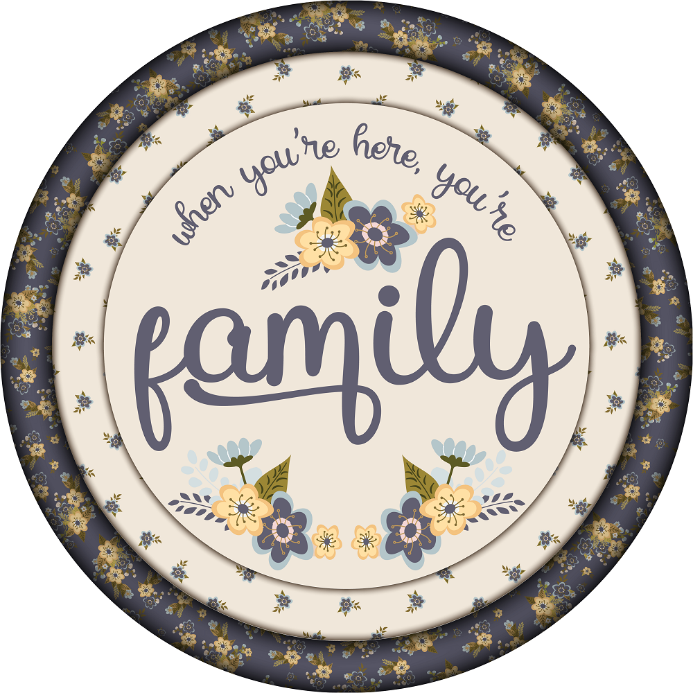 Print Shop Round MDF Cutout When You're Here You're Family Floral Script With Floral Border