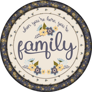 Print Shop Round MDF Cutout When You're Here You're Family Floral Script With Floral Border