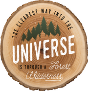 Print Shop Round MDF Cutout Universe Is Through A Forest Wilderness