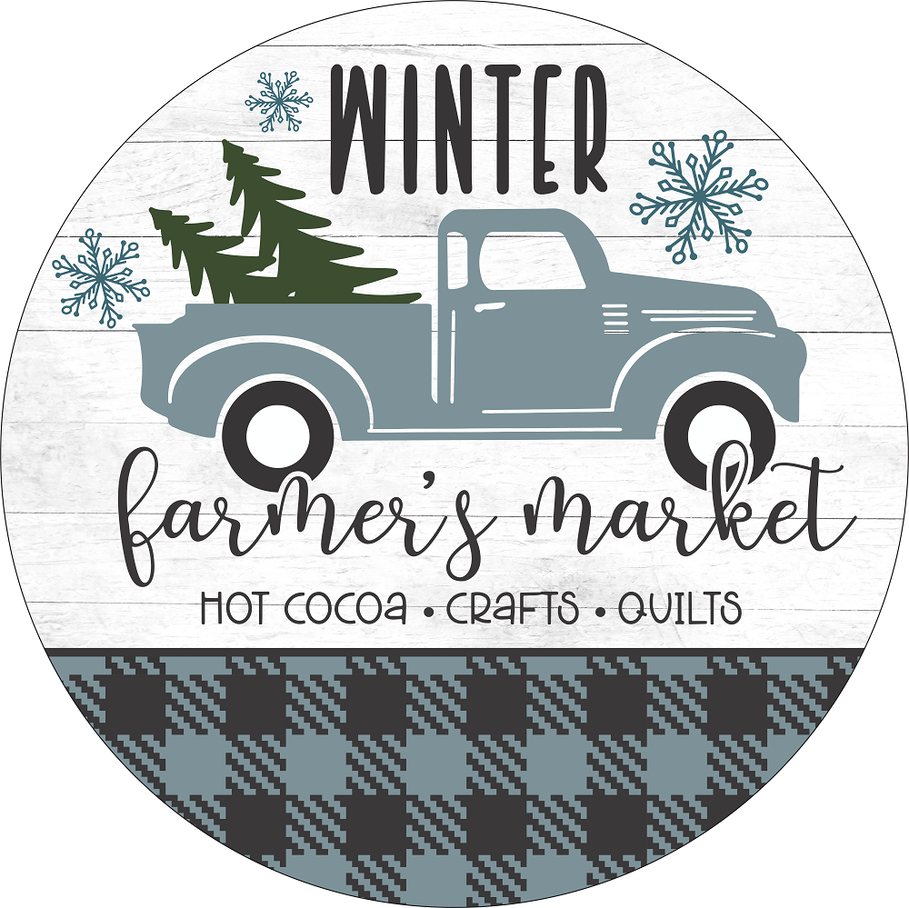 Print Shop Round MDF Cutout Winter Farmer's Market Truck With Pine Trees Snowflakes And Plaid Base With Hot Cocoa • Crafts • Quilts