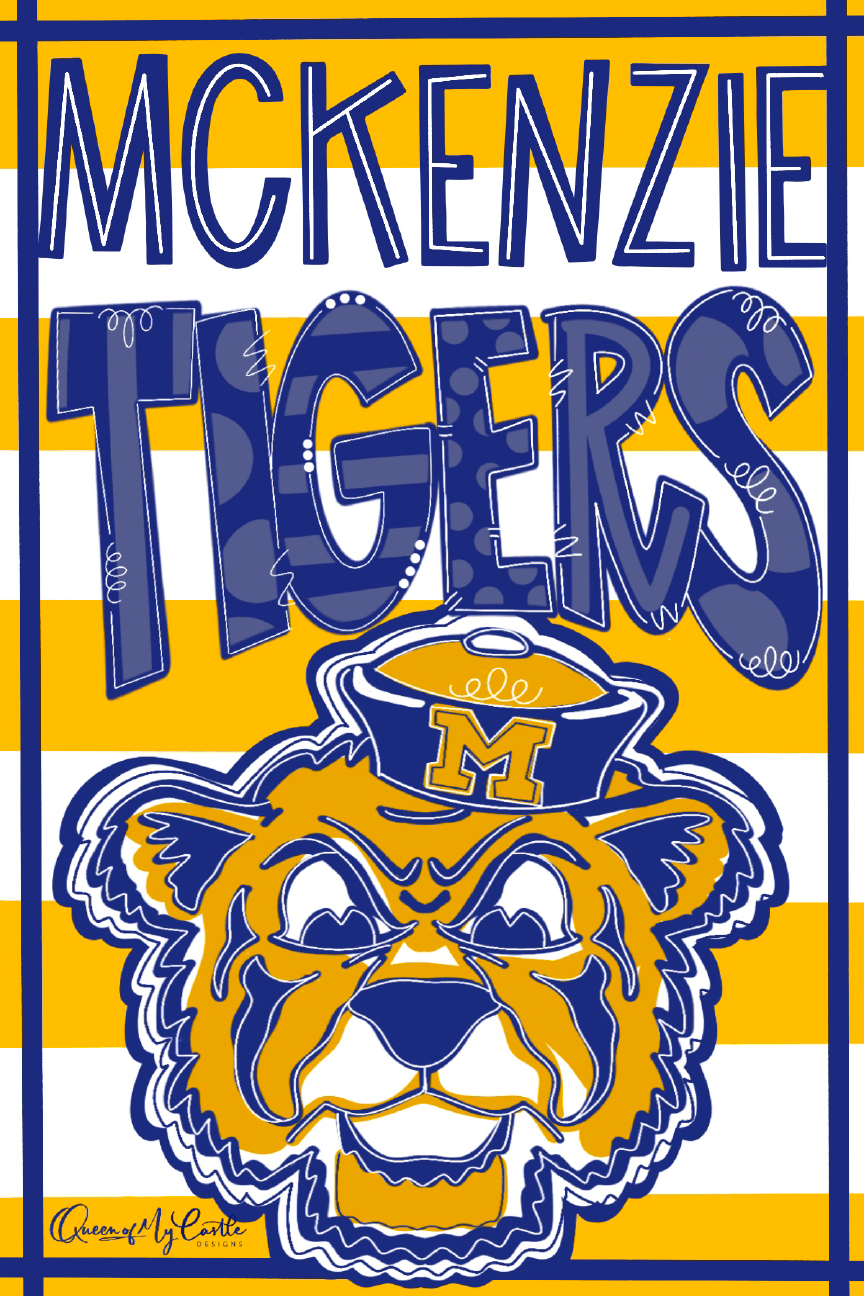 QUEEN OF MY CASTLE MCKENZIE TIGERS