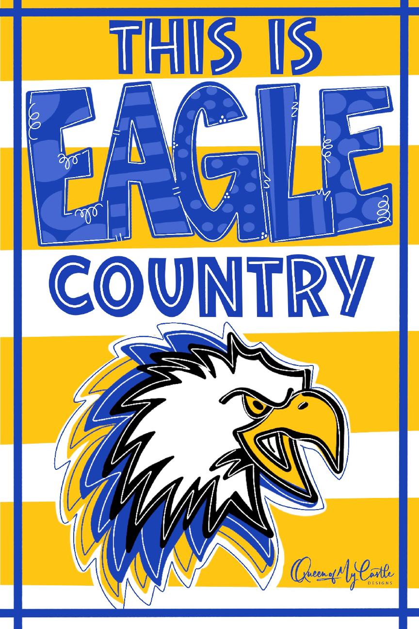 QUEEN OF MY CASTLE THIS IS EAGLE COUNTRY
