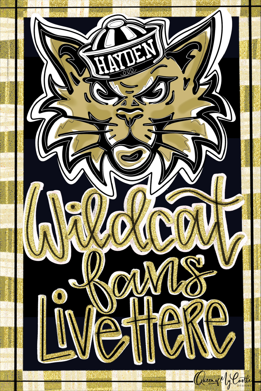 QUEEN OF MY CASTLE WILDCAT FANS LIVE HERE