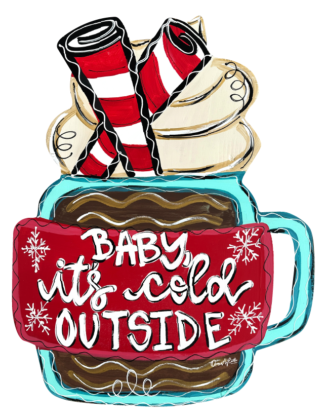 QUEEN OF MY CASTLE BABY ITS COLD OUTSIDE COCOA