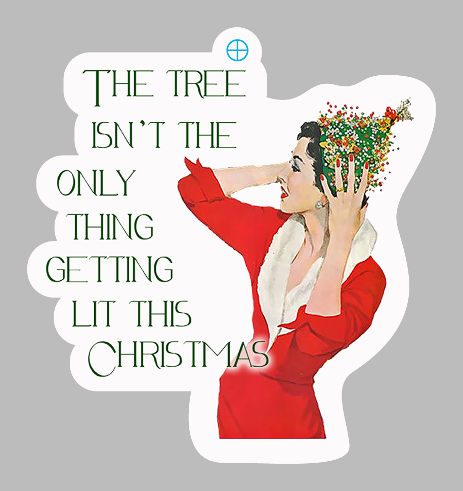SASSY TALKIN THE TREE ISNT THE ONLY THING GETTING LIT