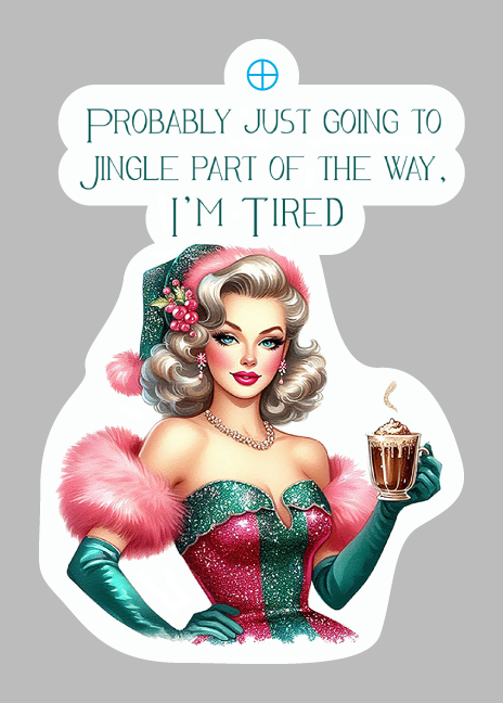SASSY TALKIN IM TIRED