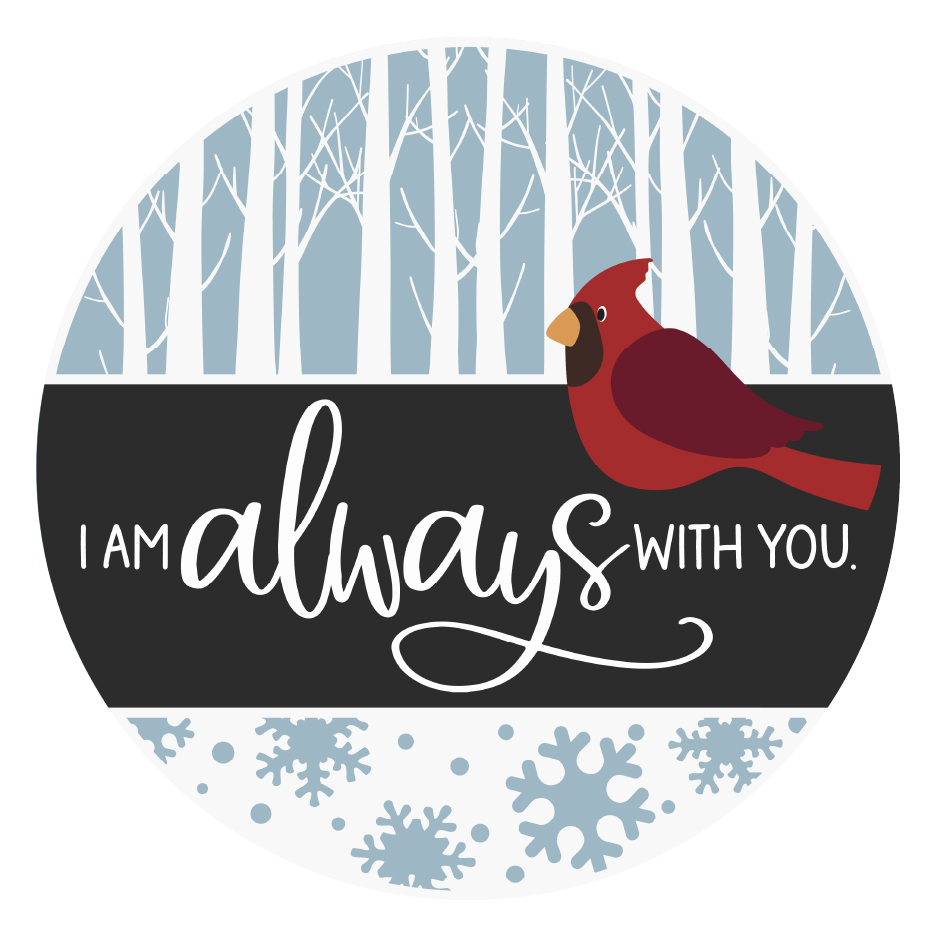 DIVA WATT DESIGNS: ALWAYS WITH YOU CARDINAL