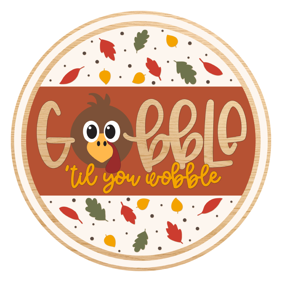Diva Watt Designs: GOBBLE TIL YOU WOBBLE